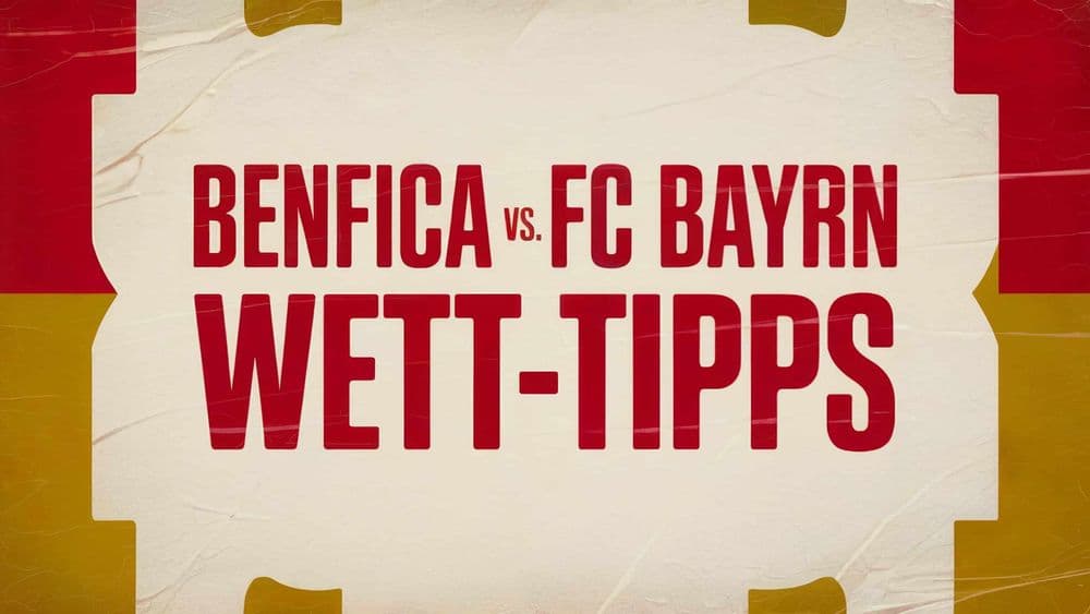 Benfica Lissabon vs. FC Bayern München Wett-Tipps am 24.06.2025.