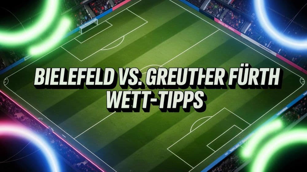 Arminia Bielefeld vs. Greuther Fürth Wett-Tipps am 19.09.2025.