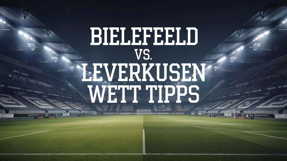 Bielefeld vs. Leverkusen Wett-Tipps am 01.04.2025