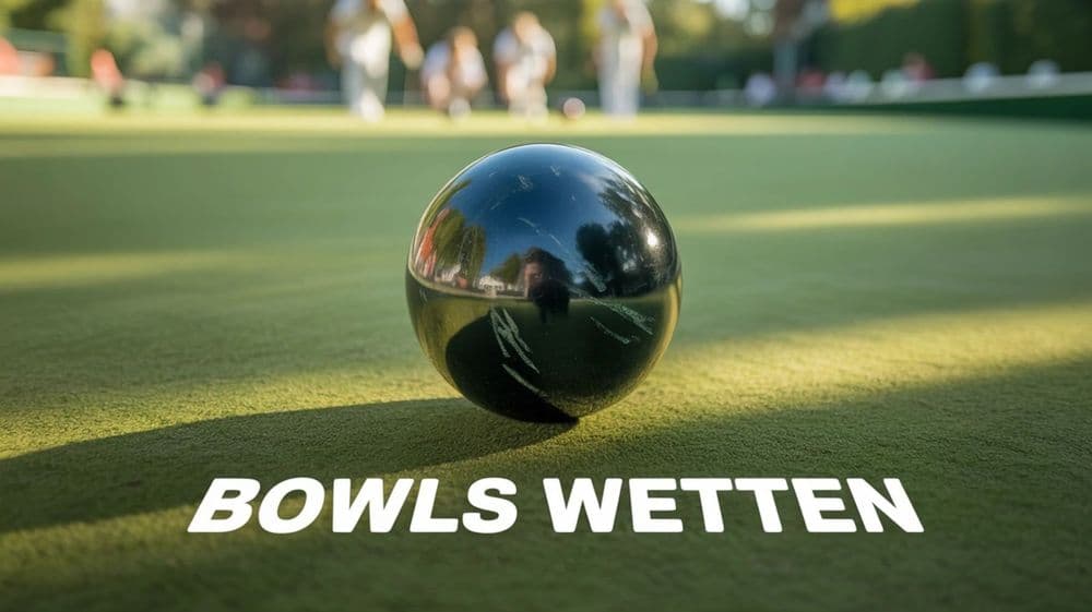 Bowls Wetten
