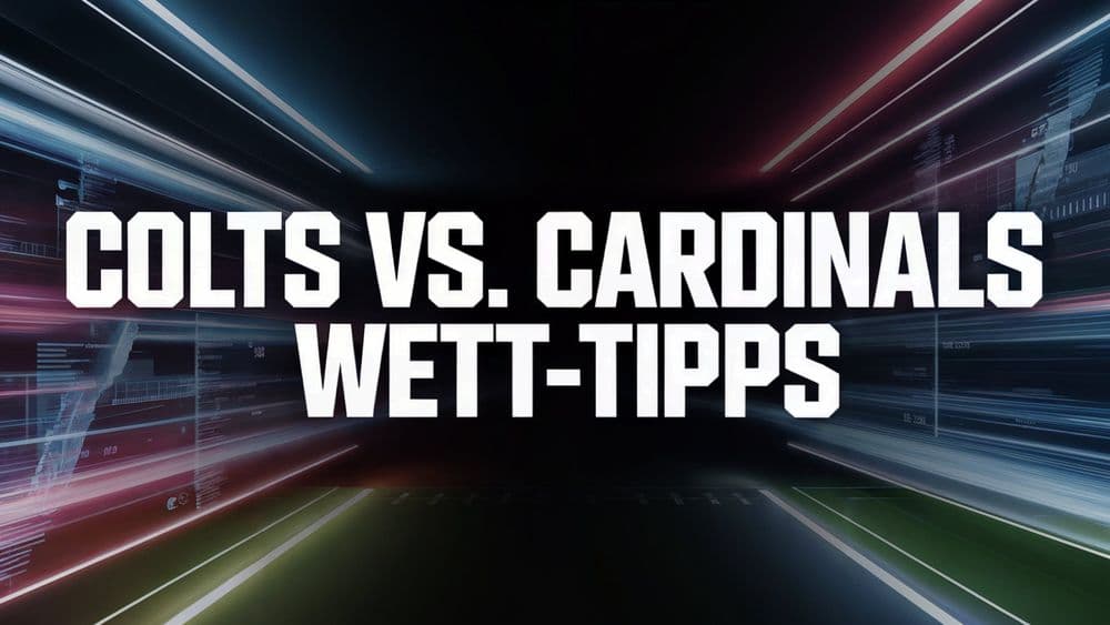 Colts vs. Cardinals Wett-Tipps