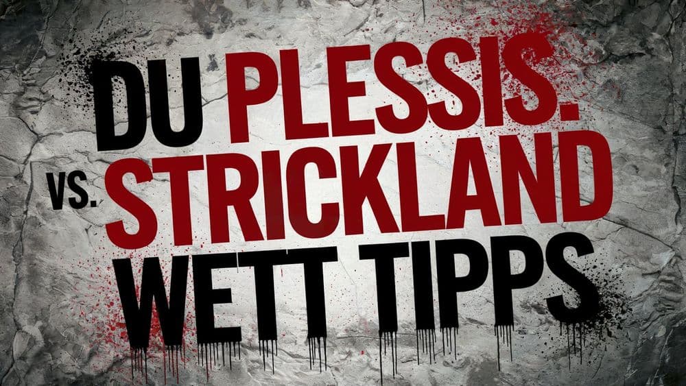 Dricus Du Plessis vs. Sean Strickland UFC312 Wett Tipps