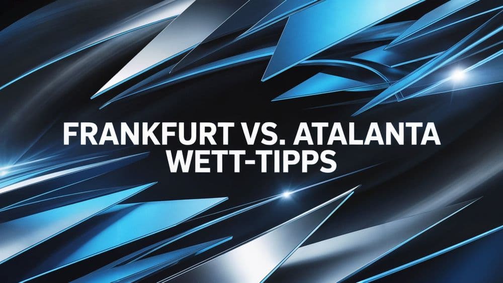 Eintracht Frankfurt - Atalanta Bergamo Wett-Tipps am 26.11.2025.