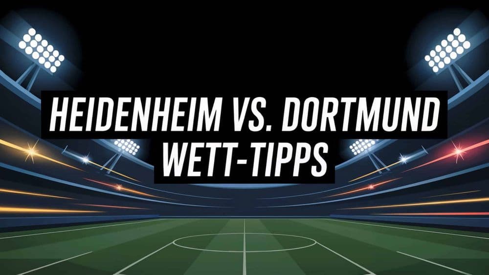 1. FC Heidenheim vs. Borussia Dortmund Wett-Tipps am 13.09.2025.