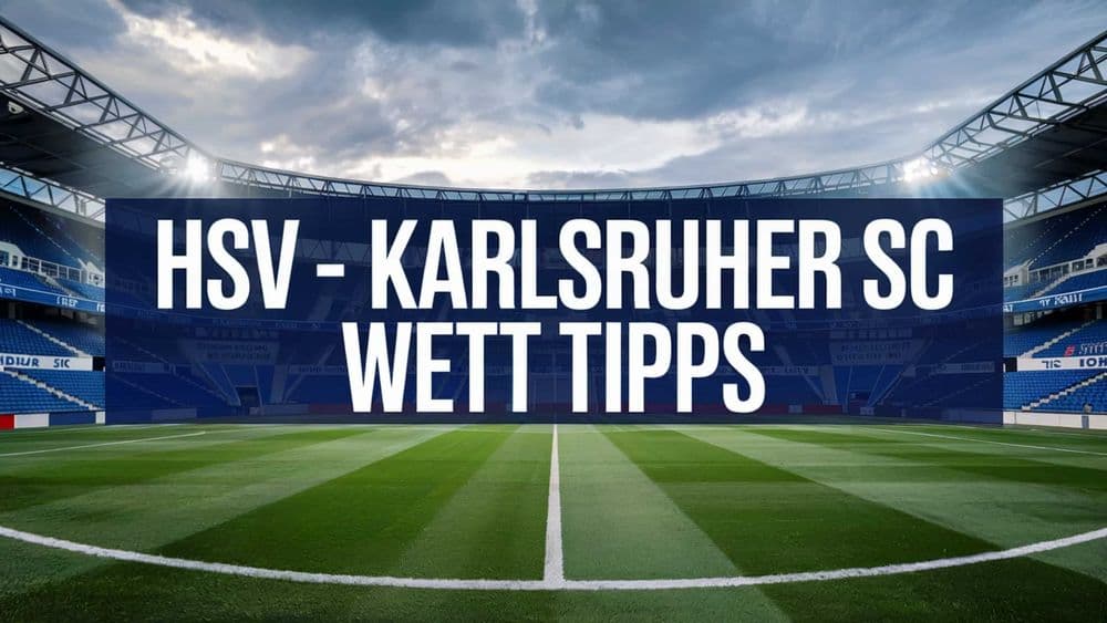 HSV - Karlsruher SC Wett Tipps