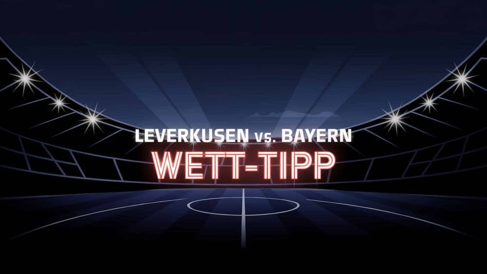 Leverkusen - Bayern Wett Tipp 15.02.2025.