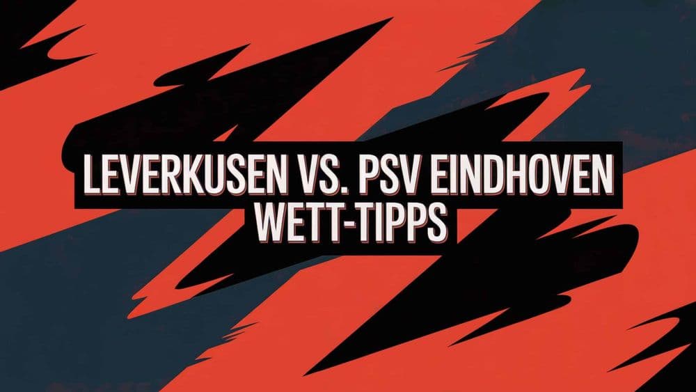 Leverkusen vs. Eindhoven Wett-Tipps am 01.10.2025.