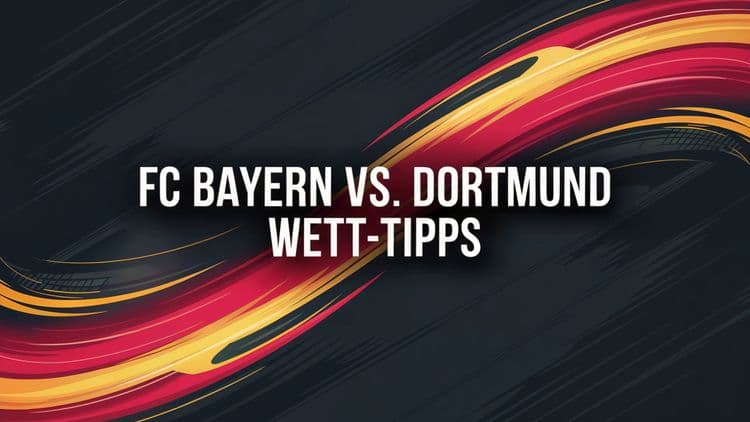 FC Bayern vs. Borussia Dortmund Wett-Tipps und Prognose | 18.10.2025