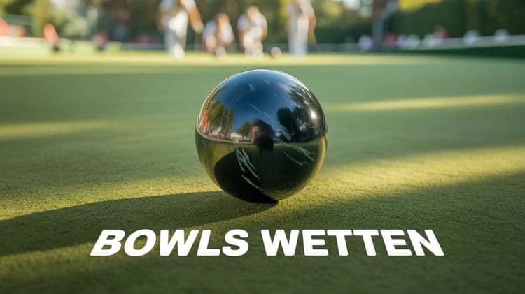 Bowls Wetten