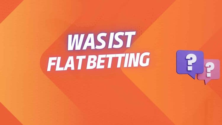 Flat Betting