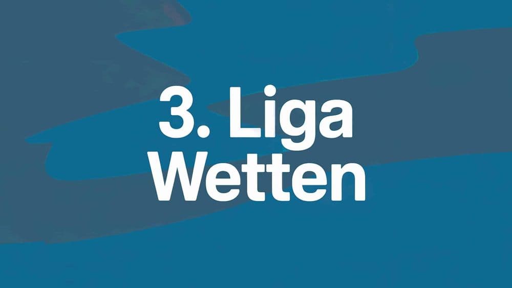 3. Liga Wetten: Strategien und Tipps.