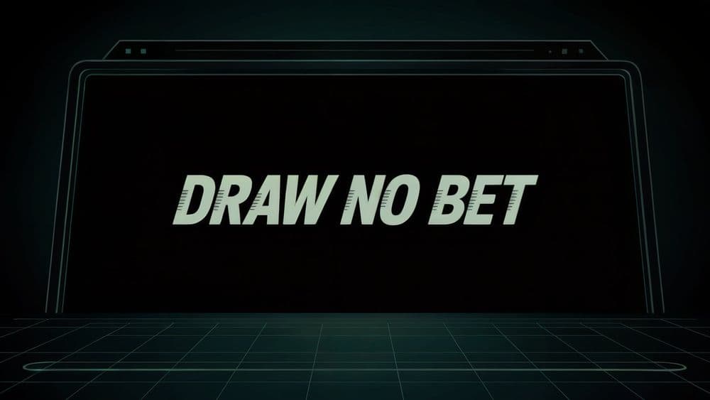 Draw no Bet: Strategien und Tipps