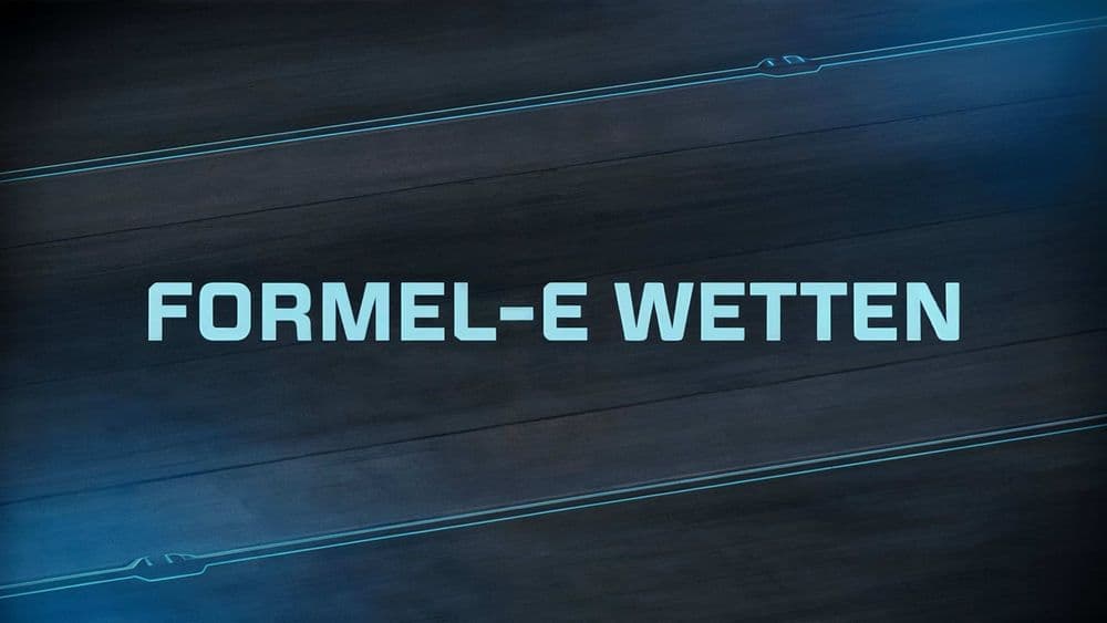 Formel-E Wetten: Tipps und Strategien.