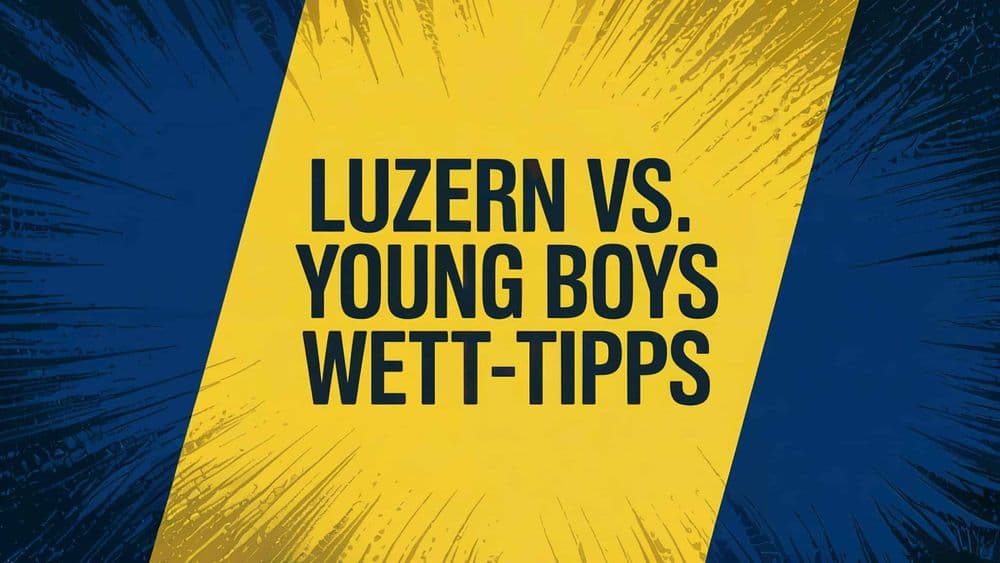 Luzern vs. Young Boys Wett-Tipps am 13.04.2025.