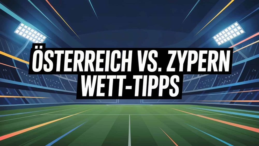 Österreich vs. Zypern Wett-Tipps und Quoten am 06.09.2025.