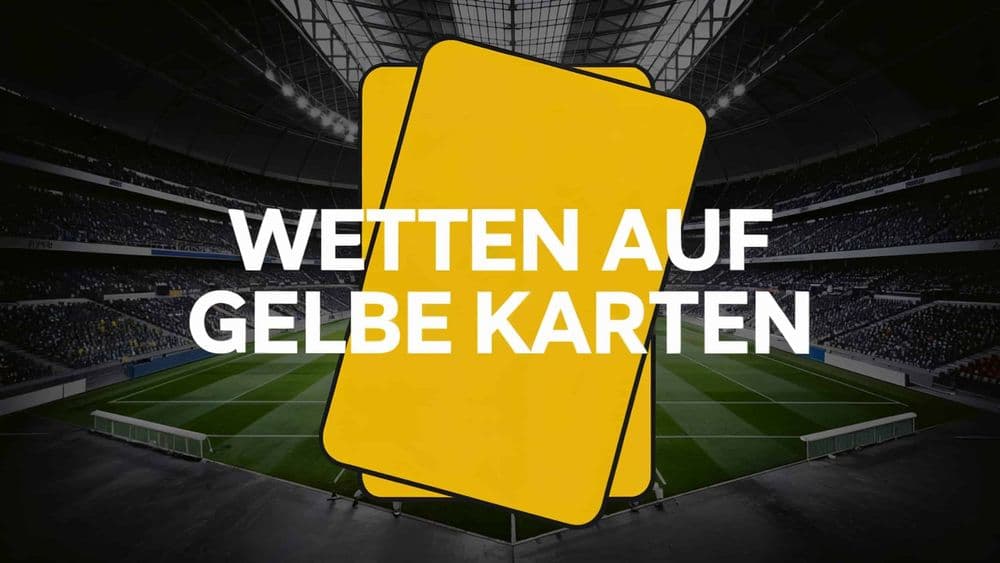Wetten auf Gelbe Karten