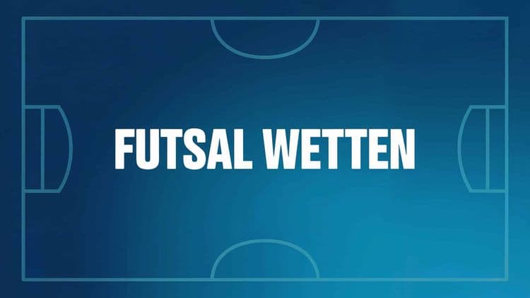 Futsal Wetten: Tipps und Strategien.