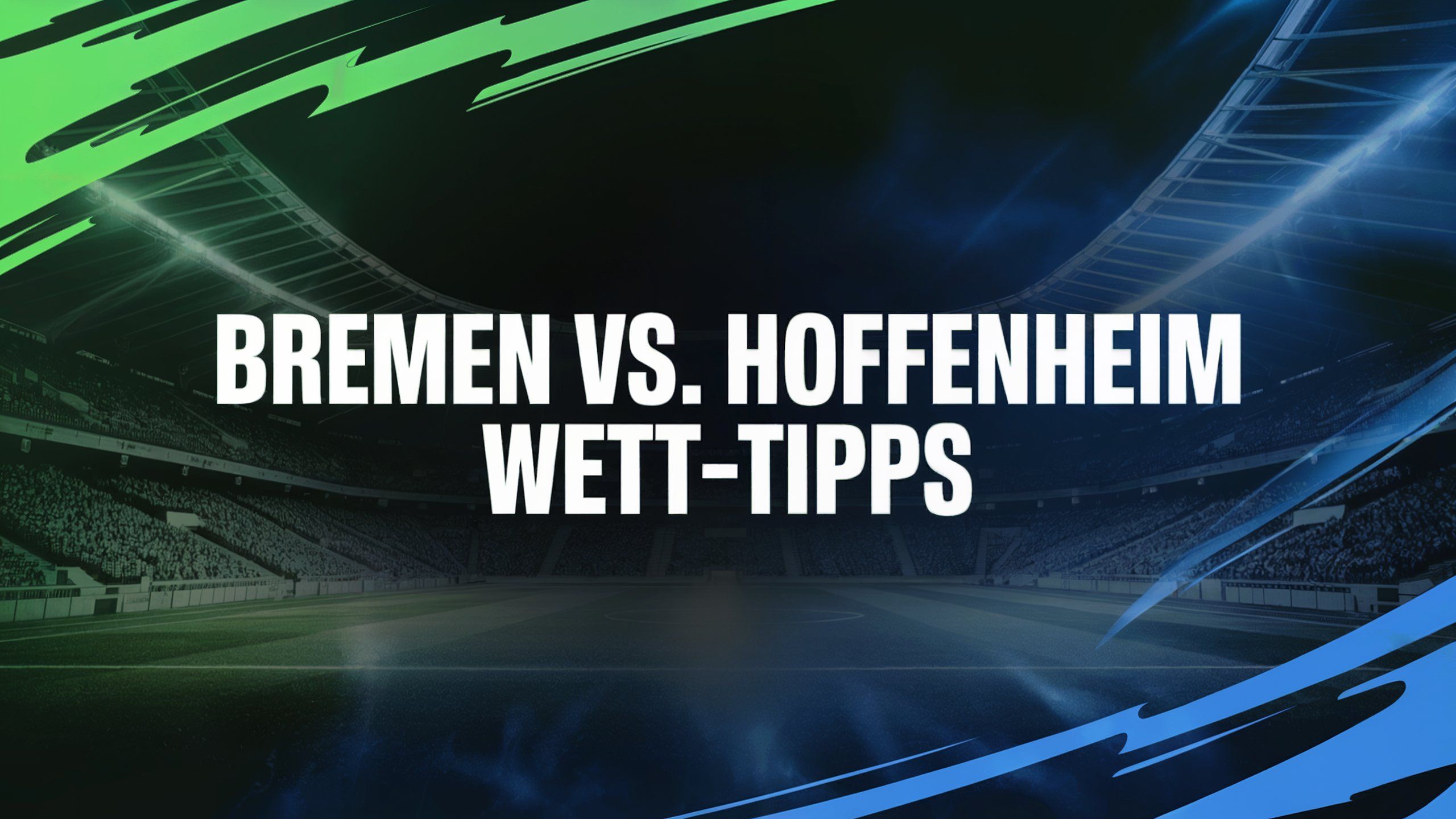Werder Bremen - TSG Hoffenheim Tipps und Prognose am 10.01.2026