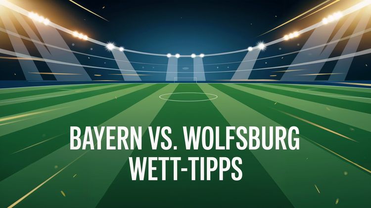 FC Bayern München - VfL Wolfsburg Tipps und Quoten am 11.01.2026.