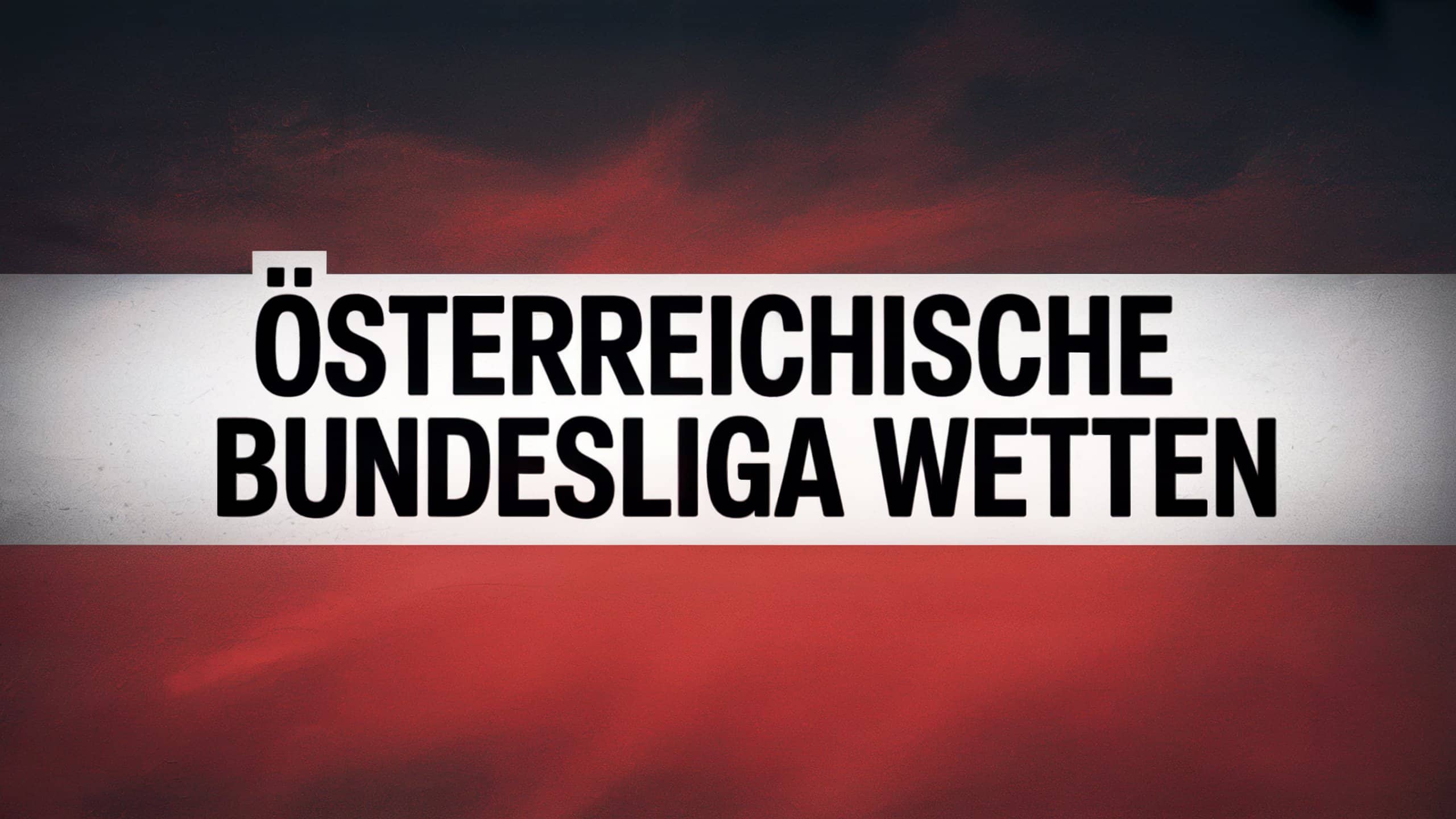 Österreichische Bundesliga Wetten.