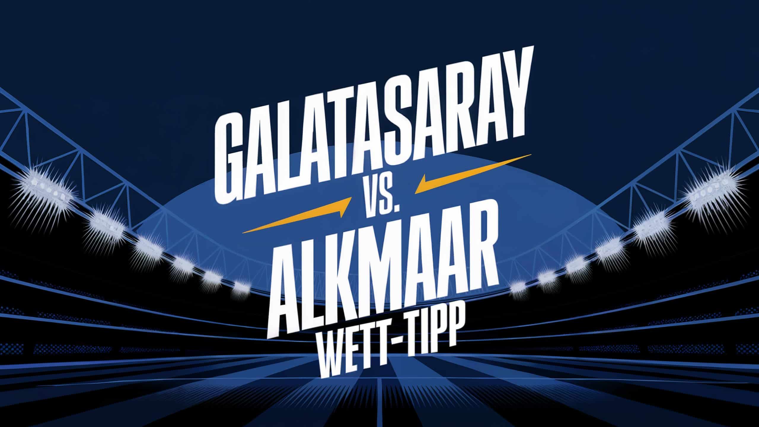 Galatasaray - Alkmaar Wett-Tipps am 20.02.2025