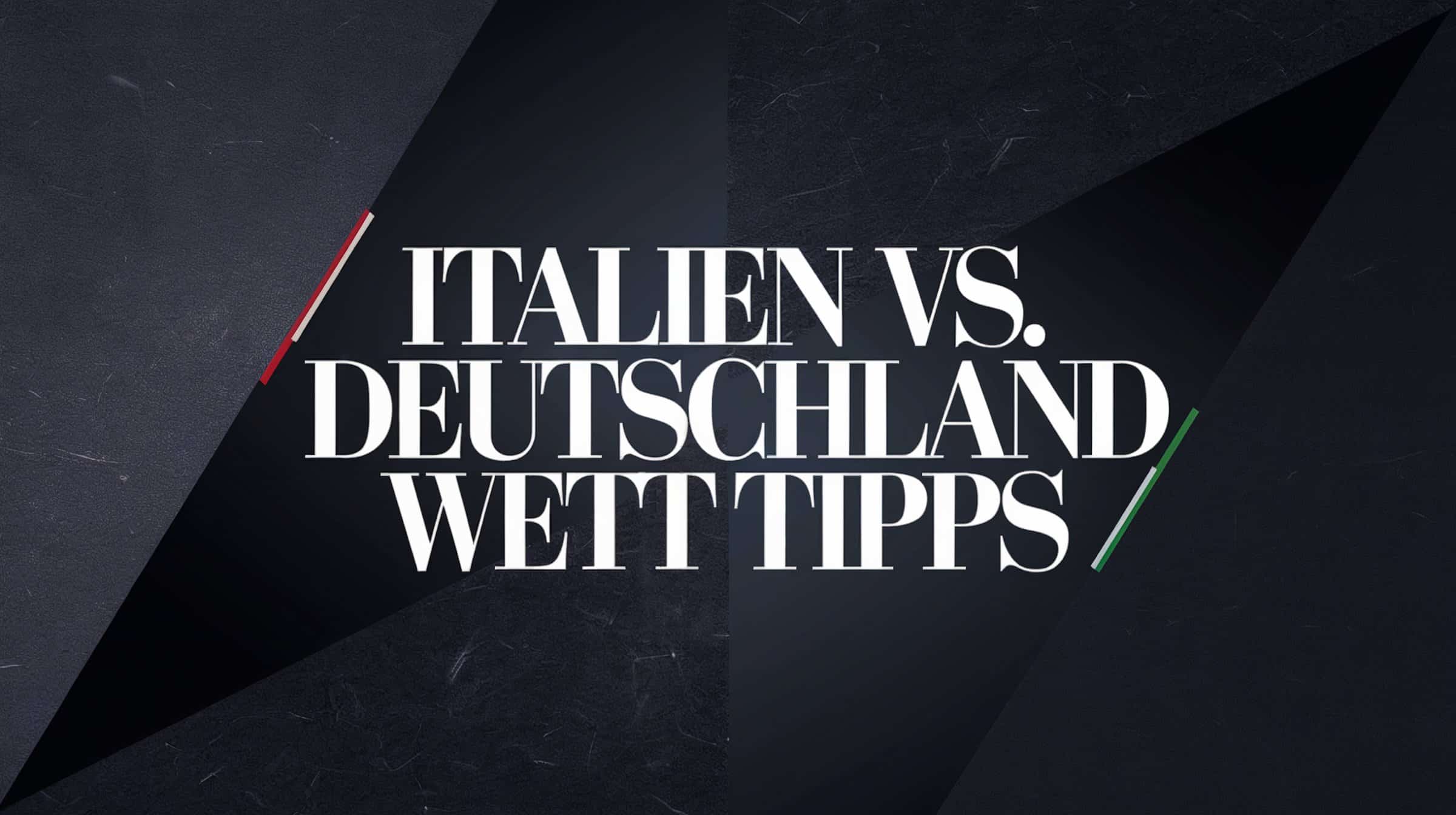 Italien vs. Deutschland Wett-Tipps am 20.03.2025