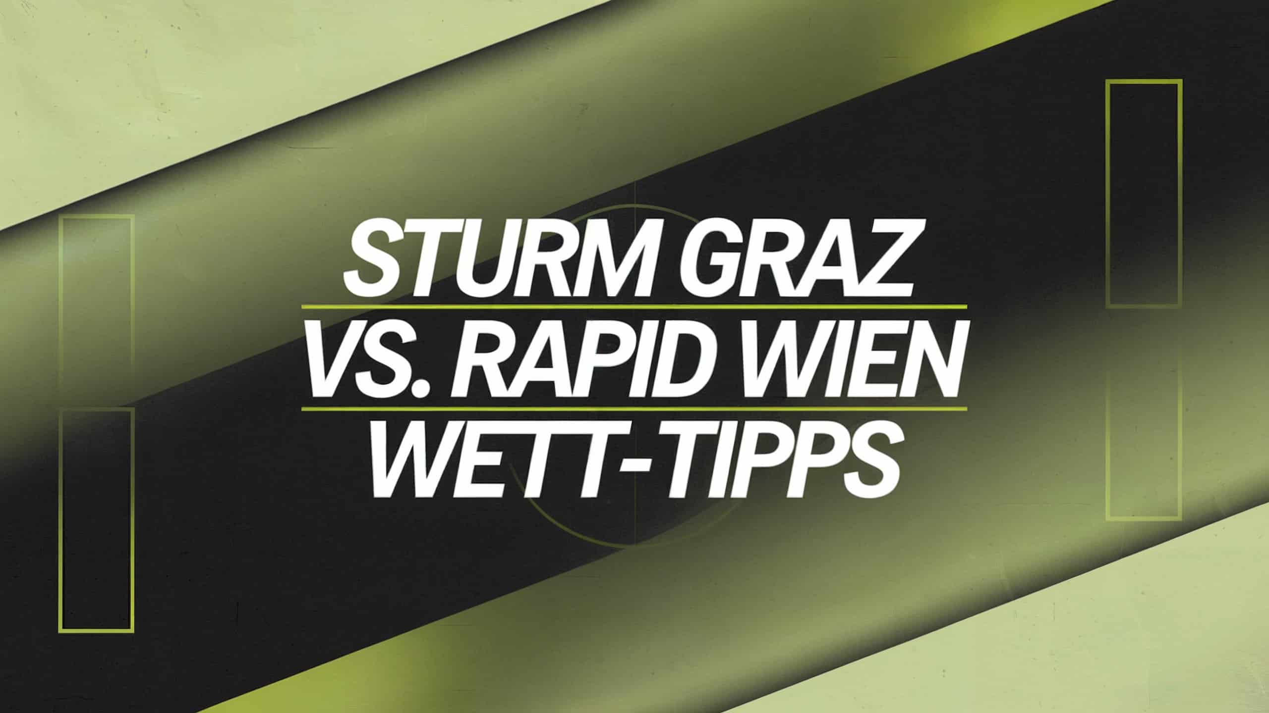 Sturm Graz vs. Rapid Wien Wett-Tipp am 04.04.2025