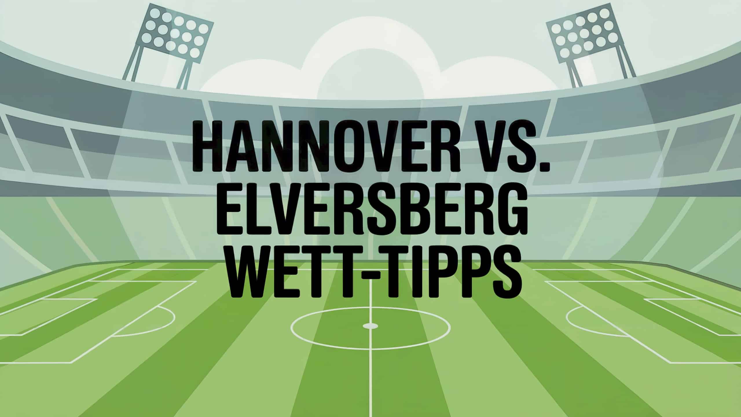 Hannover 96 - Elversberg Wett-Tipps am 12.04.2025