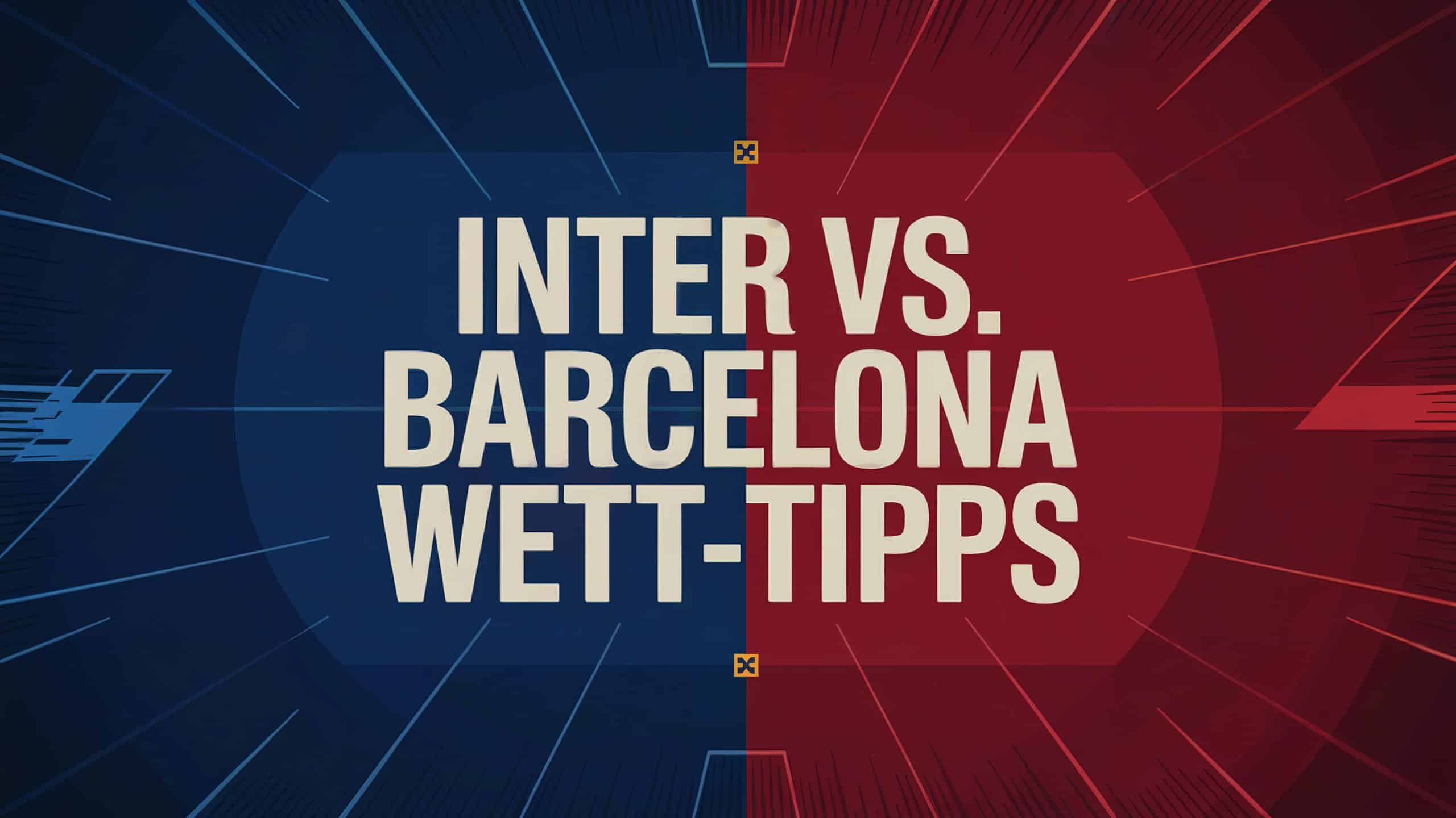 Inter Mailand vs. FC Barcelona Wett-Tipps am 06.05.2025