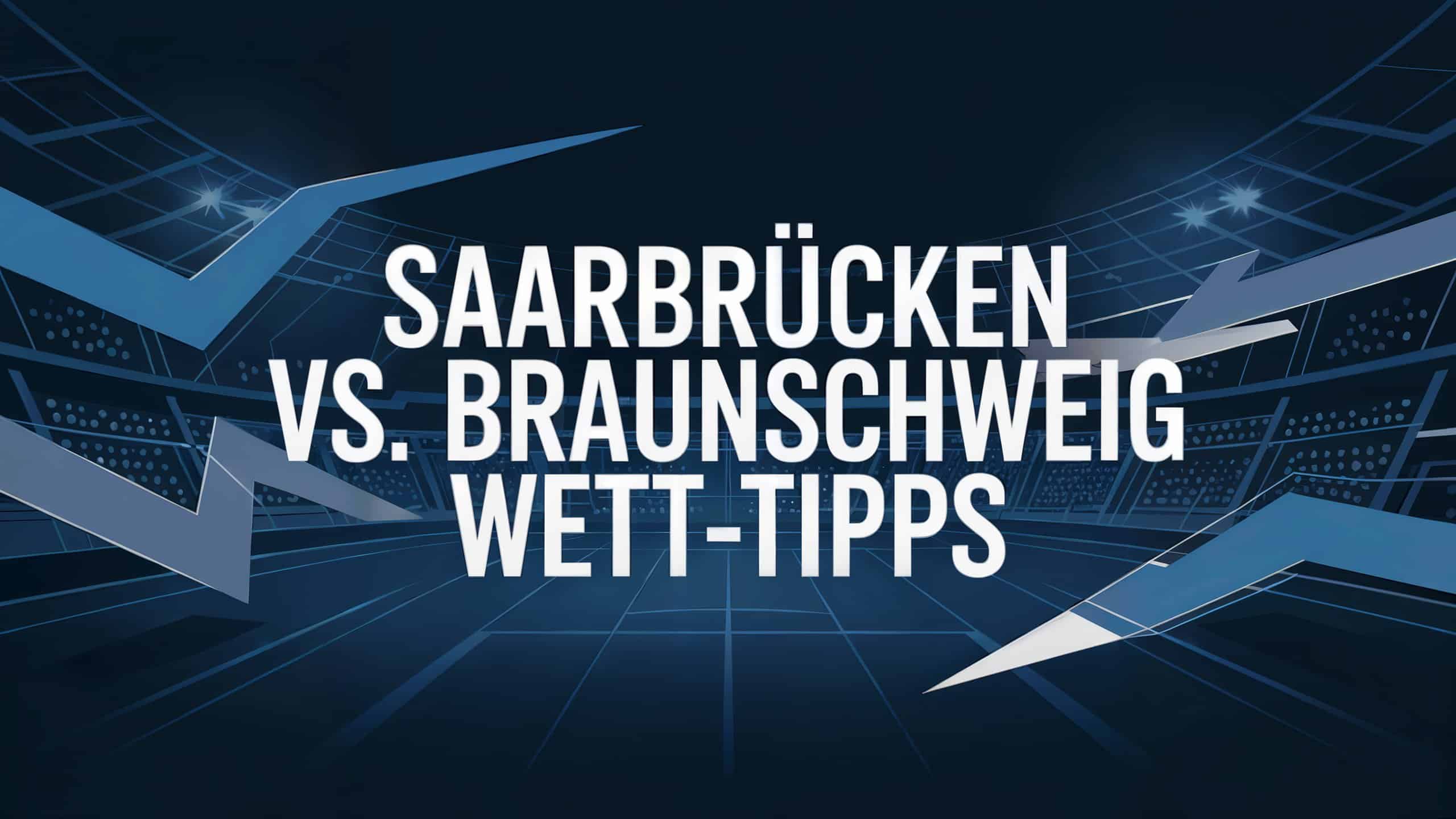 FC Saarbrücken vs. Eintracht Braunschweig Wett-Tipps am 23.05.2025