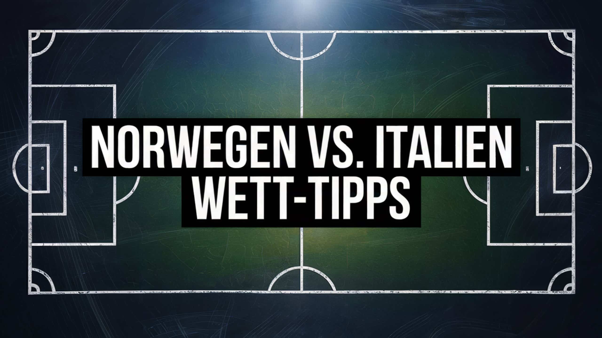 Norwegen vs. Italien Wett-Tipps und Prognose | 16.07.2025