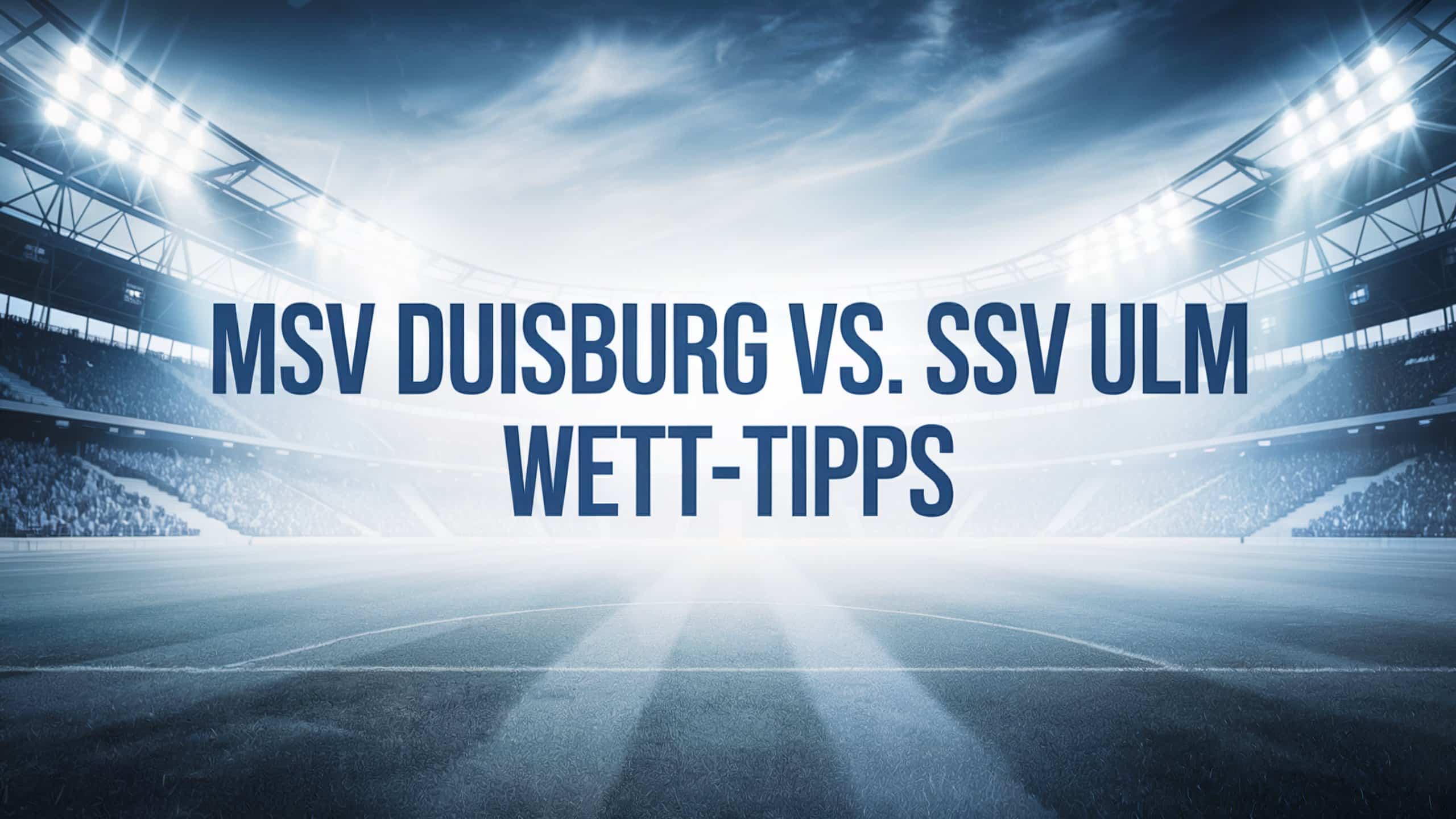 MSV Duisburg vs. SSV Ulm Wett-Tipps und Prognose am 23.08.2025.