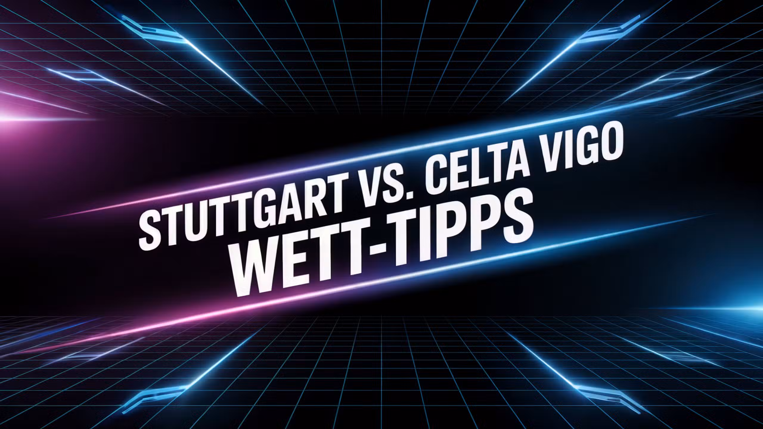 VfB Stuttgart - Celta Vigo Wett-Tipps und Prognose am 25.09.2025.